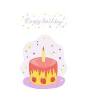 Happy birthday vector illustration with cake, candle, lettering for postcards, stickers, and printing. Hand-drawn flat illustration.