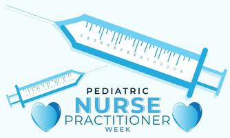 Pediatric nurse practitioner week. background, banner, card, poster, template. Vector illustration.