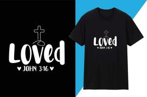 Loved John 3.16 T Shirt Design vector