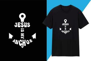 Jesus Is My Anchor T Shirt Design vector