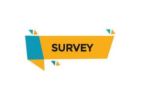 new website, click button survey, level, sign, speech, bubble  banner, vector