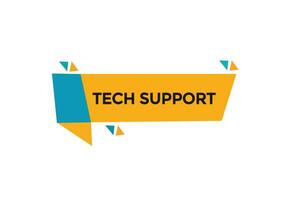 new website, click button tech support, level, sign, speech, bubble  banner, vector