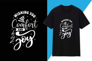 Wishing You Comfort And Joy T shirt Design vector