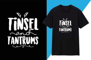 Tinsel And Tantrums T shirt Design vector