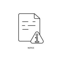 notice concept line icon. Simple element illustration. notice concept outline symbol design. vector