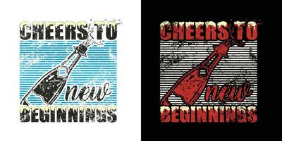 Cheers to new beginnings - typography vintage graphic happy new year t shirt design. Happy new year 2024 t shirt design vector