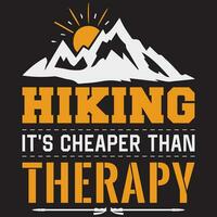 Hiking It's Cheaper Than Therapy vector