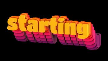 Motion graphic with the text 'starting' and a looping animation video