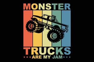 Monster Trucks Are My Jam Monster Trucks T-Shirt Design vector