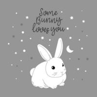 Cute white bunny and calligraphic lettering on a background of stars. Greeting card for Valentine's Day, Easter, birthday. Vector