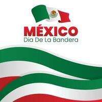 Mexico Dia de la Bandera for Mexican Flag Day colorful template vector