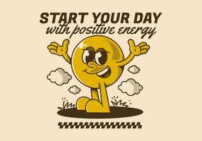 Start your day with positive energy. Ball head character with hands up and happy expression vector