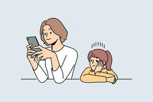 Busy mother does not pay attention to child, being addicted to mobile phone and forgetting about daughter. Woman with smartphone is not engaged in raising child due to lack of time. vector