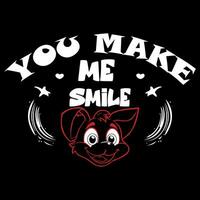 You make me smile typography t-shirt graphic design. you make me smile lettering. Letter of inspirational positive quote vector. Simple funny hand-lettered quote illustration template. vector