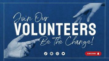 Join Our Volunteers Banner for Youtube template