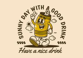 Have a nice drink. sunny day with a good drink. Mascot character illustration of walking beer can vector