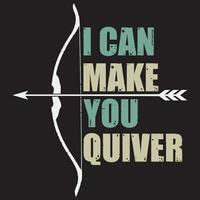 I Can Make You Quiver, Archery Design vector