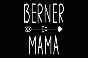 Bernese Mountain Dog Mom Gift Cute Berner Mama T-Shirt Design vector