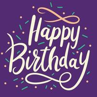 Happy Birthday handwriting inscription. Concept Happy Birthday text banner square composition. Hand drawn vector art.