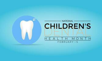 National Children s Dental Health Month . That ,s day awareness Protecting teeth and promoting good health, prevention of dental caries in children. Vector illustration. Banner, poster, card