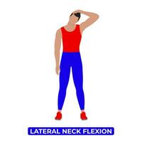 Vector Man Doing Neck Stretch. Lateral Neck Flexion. Side Bend. An Educational Illustration On A White Background.