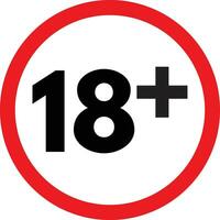 Under eighteen years prohibition sign . Under eighteen plus icon vector . Not allowed for teenagers under eighteen years old