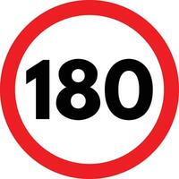Speed limit traffic sign 180 . Maximum Speed limit sign 180 kilometers per hour . Vector illustration