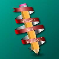 pencil with text Back to school on ribbon. vector