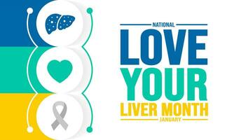 January is Love Your Liver Month background template. Holiday concept. background, banner, placard, card, and poster design template with text inscription and standard color. vector illustration.