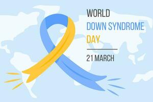 World Down Syndrome Day Web Banner, Poster or Card. Blue and Yellow Ribbon and World Map on background. Symbol of genetic illness. Extra chromosome. Vector Illustration.