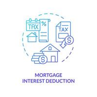 Mortgage interest deduction blue gradient concept icon. Special financial benefit for taxpayer. Tax relief. Round shape line illustration. Abstract idea. Graphic design. Easy to use in blog post vector