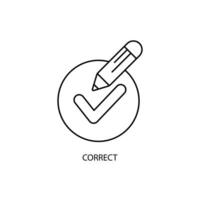 correct concept line icon. Simple element illustration. correct concept outline symbol design. vector