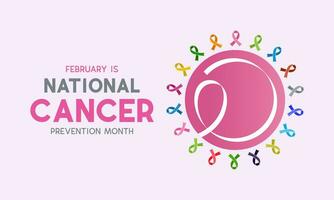 National cancer prevention month is observed every year in february. February is national cancer awareness month. Vector template for banner, greeting card, poster with background.