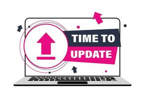 Label time to update on laptop. New message about new update. Modern promo vector illustration isolated on white background