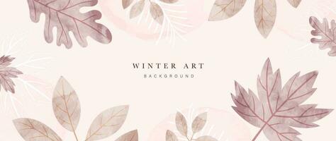 Winter background vector. Hand painted watercolor flower, botanical leaves, maple, oak leaf hand drawing. Abstract art design for wallpaper, wall arts, cover, wedding and invite card. vector