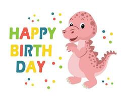 Children's card Happy birthday, cute funny dinosaur and confetti on a white background. Print, invitation, vector