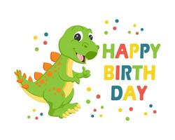 Children's card Happy birthday, cute funny dinosaur and confetti on a white background. Print, invitation, vector