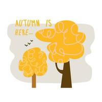 Autumn is here vector card illustration