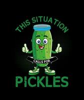 this situation calls for pickles t-shirt design vector