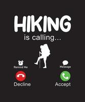 Hiking is calling tshirt design vector