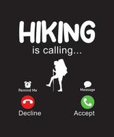 Hiking is calling tshirt design vector