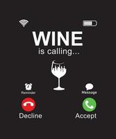 Wine is calling tshirt design vector