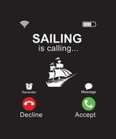 Sailing is calling tshirt design vector