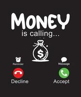 Money is calling tshirt design vector