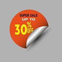 SUPER SALE UP TO 30 percent off the peeling effect sticker. vector