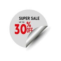 SUPER SALE UP TO 30 percent off the peeling effect sticker. vector