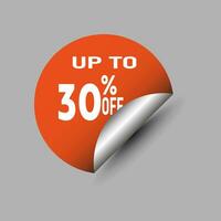 UP TO 30 percent off the peeling effect sticker. vector