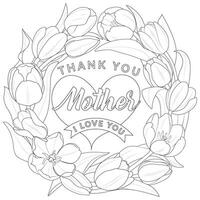 Mothers day wreath. Mothers day greeting card with beautiful tulips. Coloring page vector