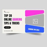 Trendy finance business tips and tricks video thumbnail banner design, online banking techniques thumbnail design, vector eps 10 file format
