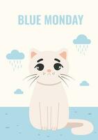 Sad cat and clouds with rain blue shades and colors. Card Blue monday concept the most sad and depressing day of the year. vector